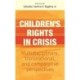 Children’S Rights in Crisis: Multidisciplinary, Transnational, and Comparative Perspectives