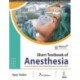 Short Textbook of Anesthesia