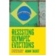Resisting Olympic Evictions: Contesting Space in Rio De Janeiro