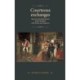 Courteous Exchanges: Spenser's and Shakespeare's Gentle Dialogues with Readers and Audiences