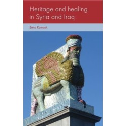 Heritage and Healing in Syria and Iraq