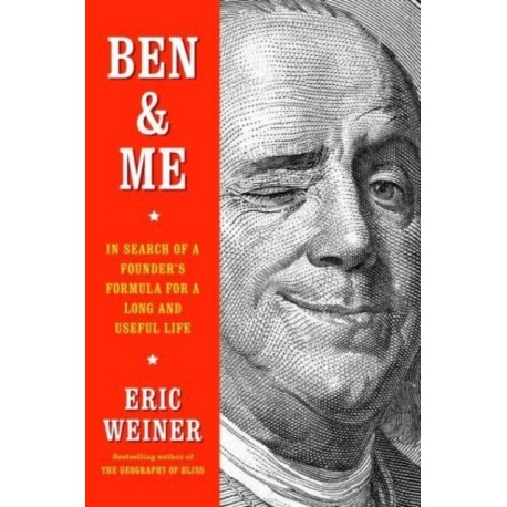 Ben & Me: In Search of a Founder's Formula for a Long and Useful Life