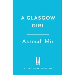 A Glasgow Girl: A memoir of growing up and finding your voice