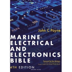 Marine Electrical and Electronics Bible 4th edition: A practical handbook for cruising sailors