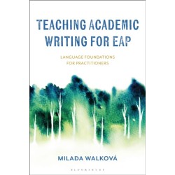 Teaching Academic Writing for EAP: Language Foundations for Practitioners