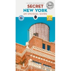 Secret New York Guide: A guide to the unusual and unfamiliar
