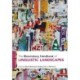The Bloomsbury Handbook of Linguistic Landscapes