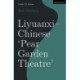Liyuanxi - Chinese 'Pear Garden Theatre'