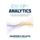 Creepy Analytics: Avoid Crossing the Line and Establish Ethical HR Analytics for Smarter Workforce Decisions: Avoid Crossing the Line and Establish Ethical HR Analytics for Smarter Workforce Decisions