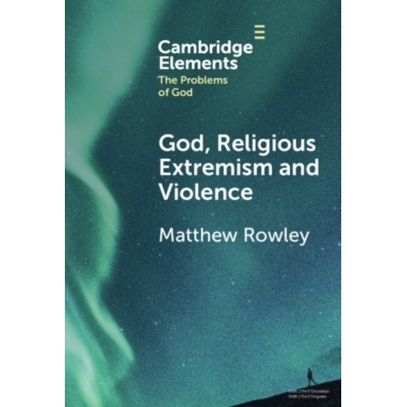 God, Religious Extremism and Violence