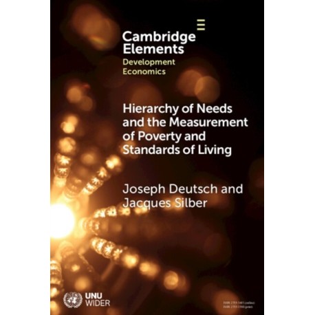 Hierarchy of Needs and the Measurement of Poverty and Standards of Living