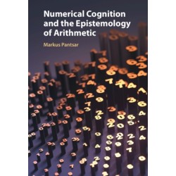 Numerical Cognition and the Epistemology of Arithmetic