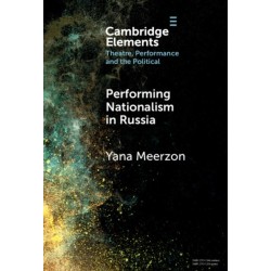 Performing Nationalism in Russia
