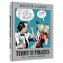 Terry and the Pirates: The Master Collection Vol. 7: 1941 - Raven, Evermore