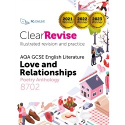 ClearRevise AQA GCSE English Literature: Love and relationships, Poetry Anthology 8702