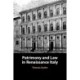 Patrimony and Law in Renaissance Italy