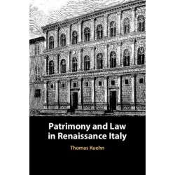 Patrimony and Law in Renaissance Italy