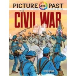 Picture the Past: The Civil War: Historical Coloring Book