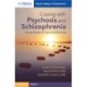 Coping with Psychosis and Schizophrenia: Family Stories of Hope and Recovery