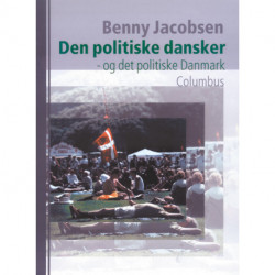 Den politiske dansker - og det politiske Danmark