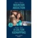 Mountain Abduction / A Colton Kidnapping: Mountain Abduction (Big Sky Search and Rescue) / a Colton Kidnapping (the Coltons of Owl Creek)