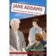 Jane Addams: The Most Dangerous Woman in America