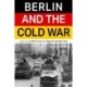 Berlin and the Cold War