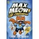 Max Meow Book 1: Cat Crusader