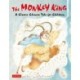 The Monkey King: A Classic Chinese Tale for Children