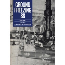 Ground Freezing 88 - Volume 1: Proceedings of the fifth international symposium, Nottingham, 26-27 July 1988, 2 volumes