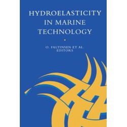 Hydro-elasticity in Marine Technology: Proceedings of an international conference, Trondheim, Norway, 22-28 May 1994