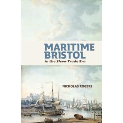 Maritime Bristol in the Slave-Trade Era