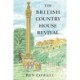 The British Country House Revival