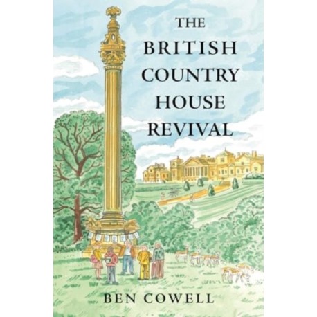 The British Country House Revival