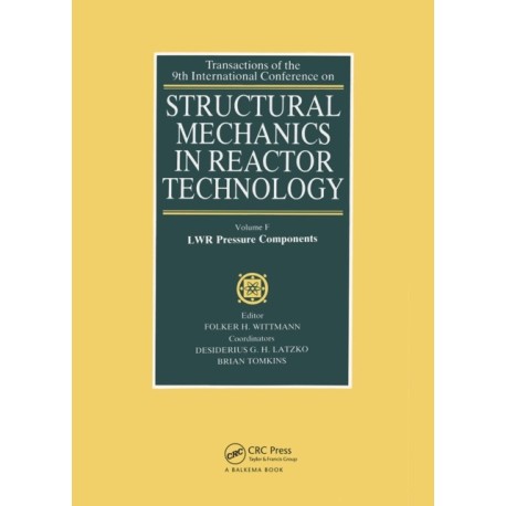Structural Mechanics in Reactor Technology: LWR Pressure Components