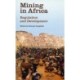 Mining in Africa: Regulation and Development