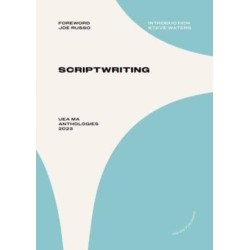 UEA MA Scriptwriting: UEA MA Anthologies 2023