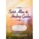 Spirit Allies & Healing Guides: Create Your Divine Support System