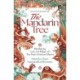 The Mandarin Tree: Manifest Joy, Luck, and Magic with Two Asian American Mystics