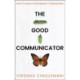 The Good Communicator: How to make sustainability irresistible