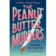 The Peanut Butter Murders