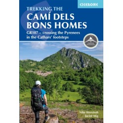 Trekking the Cami dels Bons Homes: GR107 - crossing the Pyrenees in the Cathars' footsteps