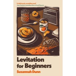Levitation for Beginners: 'Deliciously unsettling' Clare Chambers