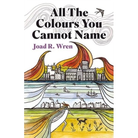 All The Colours You Cannot Name