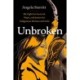 Unbroken: My Fight for Survival, Hope, and Justice for Indigenous Women and Girls