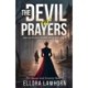 The Devil At Prayers: An Untold Sherlock Holmes Adventure