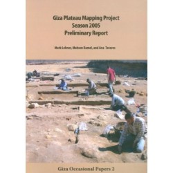 Giza Plateau Mapping Project Season 2005 Preliminary Report