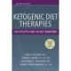 Ketogenic Diet Therapies for Epilepsy and Other Conditions, Seventh Edition