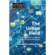 The Urban Field: Capital and Governmentality in the Age of Techno-Monopoly