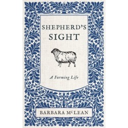 Shepherd's Sight: My Farming Life